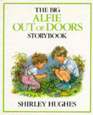 The Big Alfie Out of Doors Storybook