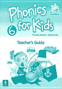 Phonics for Kids TEACHER'S GUIDE 6
