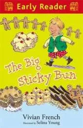 Early Reader: The Big Sticky Bun