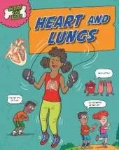 Inside Your Body: Heart and Lungs