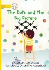 The Dots and the Big Picture