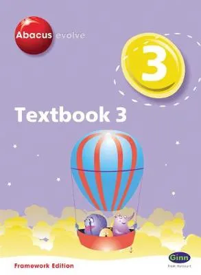 Abacus Evolve Year 3/P4 Textbook 3 Framework Edition