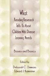 What Reading Research Tells Us About Children With Diverse Learning Needs: Bases and Basics