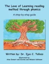 The Love of Learning Reading Method Through Phonics: A Step-By-Step Guide