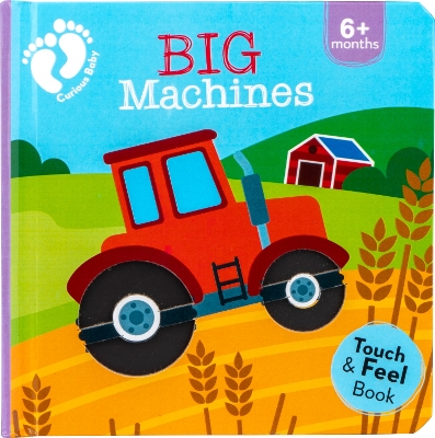 Big Machines: Touch and Feel
