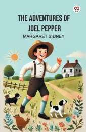 The Adventures of Joel Pepper (Edition1)