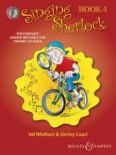 Singing Sherlock Vol. 4: The Complete Singing Resource for Primary Schools
