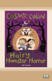 Cosmic Colin: Hairy Hamster Horror