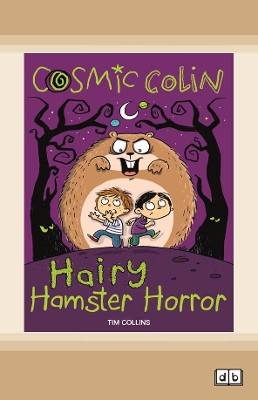 Cosmic Colin: Hairy Hamster Horror