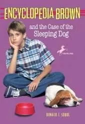 Encyclopedia Brown and the Case of the Sleeping Dog