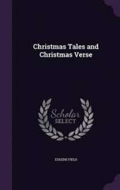 Christmas Tales and Christmas Verse