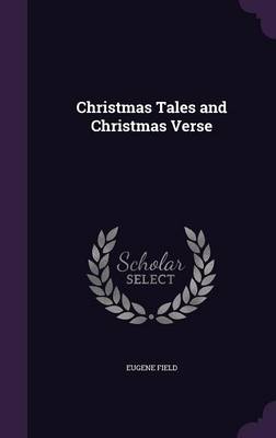 Christmas Tales and Christmas Verse