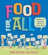 Food for All: What We Eat and Where it Comes From