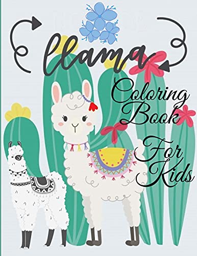 LLama Coloring Book For Kids: Cute and funny LLama coloring pages for children