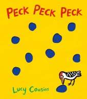 Peck Peck Peck: From the creator of Maisy – an interactive funny rhyming board book for babies and toddlers about a woodpecker, with holes on every page