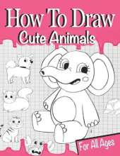 How to Draw Cute Animals