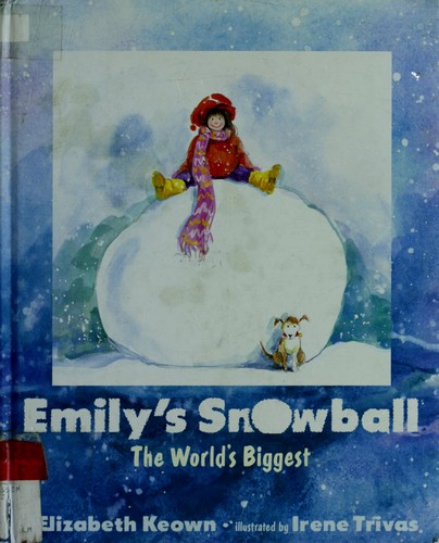 Emily's Snowball: The World's Biggest