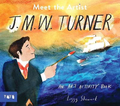 Meet the Artist: J.M.W. Turner: An Art Activity Book