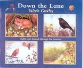 Down the Lane: Sights and Sounds Through the Seasons