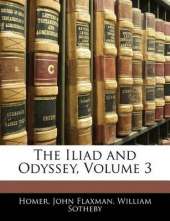 The Iliad and Odyssey, Volume 3