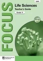 Focus Life Sciences: Grade 11: Teacher's Guide (Includes Question Bank CD-ROM): CAPS compliant