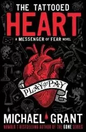 The Tattooed Heart: A Messenger of Fear Novel