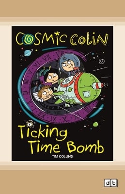 Cosmic Colin: Ticking Time Bomb
