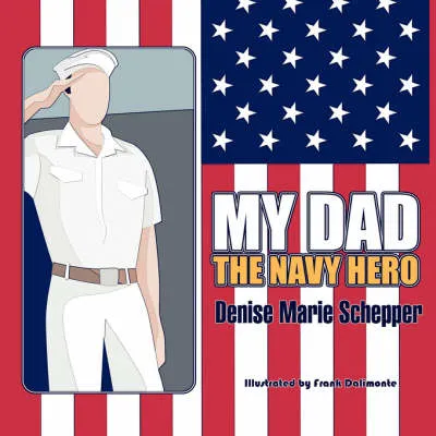 My Dad the Navy Hero