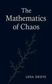 The Mathematics of Chaos