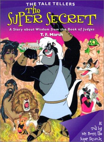 The Super Secret: A Tale about Wisdom