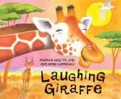 African Animal Tales: Laughing Giraffe