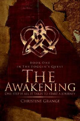 The Awakening: Book One in The Foggin's Quest