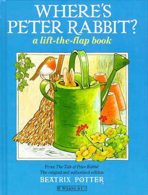 Where's Peter Rabbit? a Lift-the-Flap Book