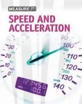 Speed and Acceleration