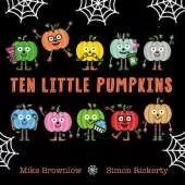 Ten Little Pumpkins: The perfect picture book for Halloween