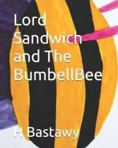 Lord Sandwich and The BumbellBee