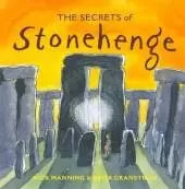 The Secrets of Stonehenge