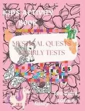Mystical Quests AND GIRLY TEST