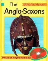 Starting History: The Anglo-Saxons
