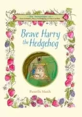 Brave Harry the Hedgehog