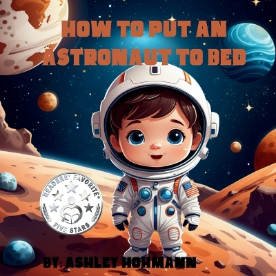 How to Put an Astronaut to Bed
