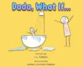 Dada, What If...