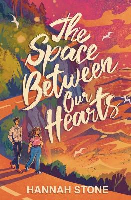 The Space Between Our Hearts
