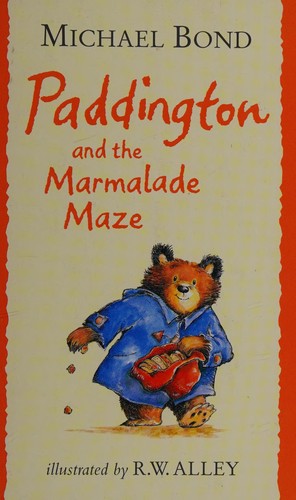 Paddington and the Marmalade Maze