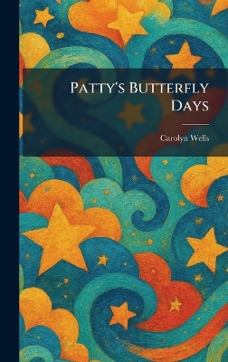Patty's Butterfly Days