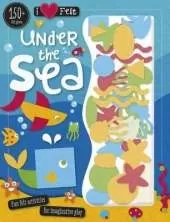 I Love Felt Under the Sea