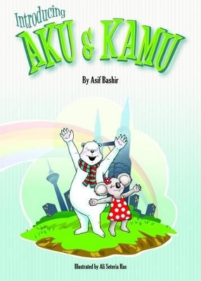 Introducing Aku and Kamu