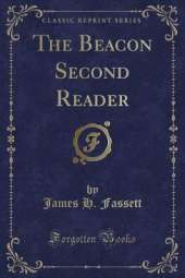 The Beacon Second Reader (Classic Reprint)