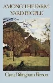 Among the Farmyard People: Classic Stories of Farm Animals