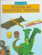 Dragons and Prehistoric Monsters